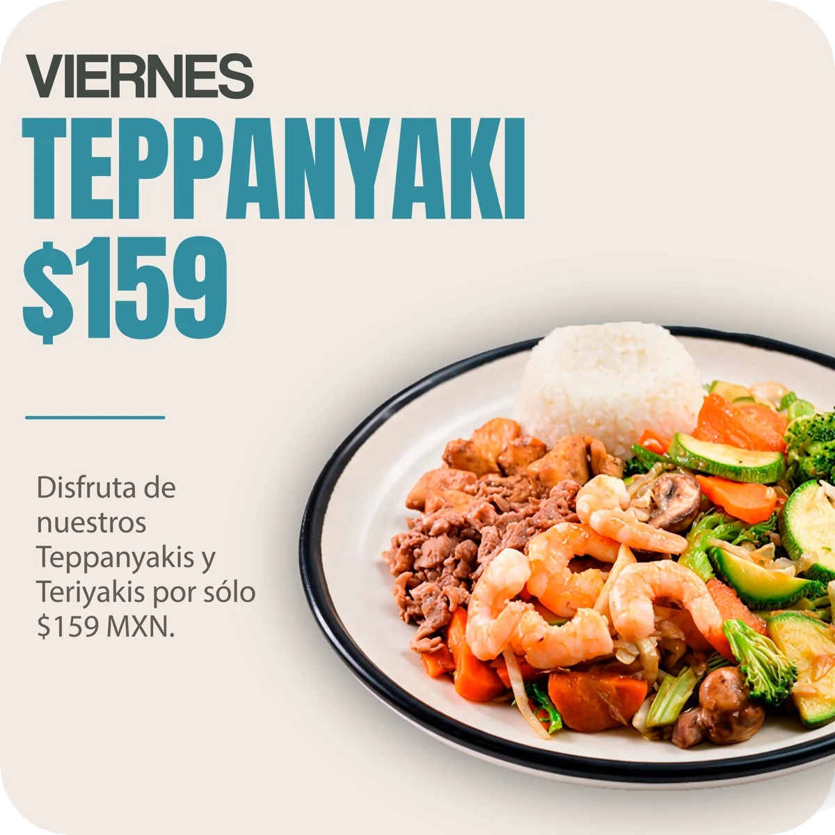 Viernes: teppanyaki a $159